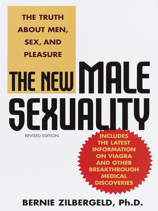 Title details for The New Male Sexuality by Bernie Zilbergeld - Available